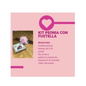 Kit Peonia + Fustella
